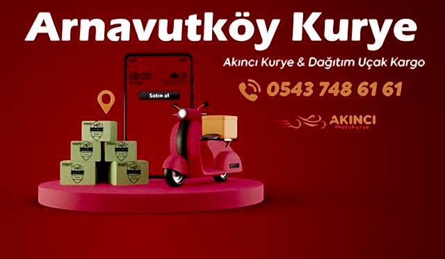 Arnavutköy Kurye Hizmetleri