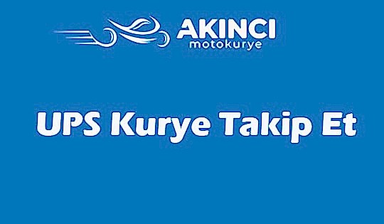 UPS Kurye Takip Et