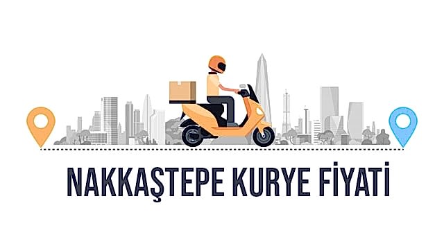 Nakkaştepe Kurye Fiyatı